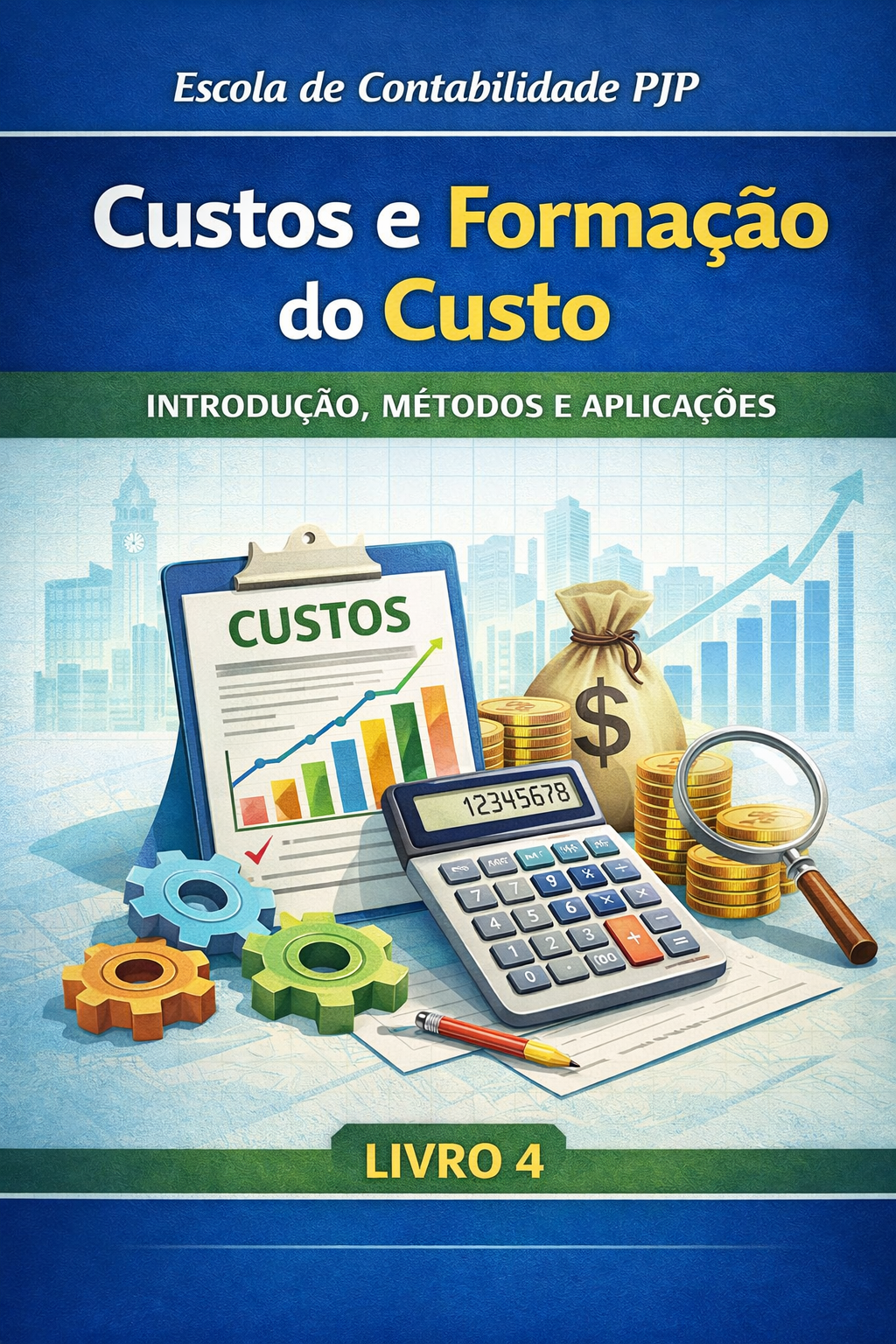 Capa — Custos e Formação do Custo — Introdução, Métodos e Aplicações